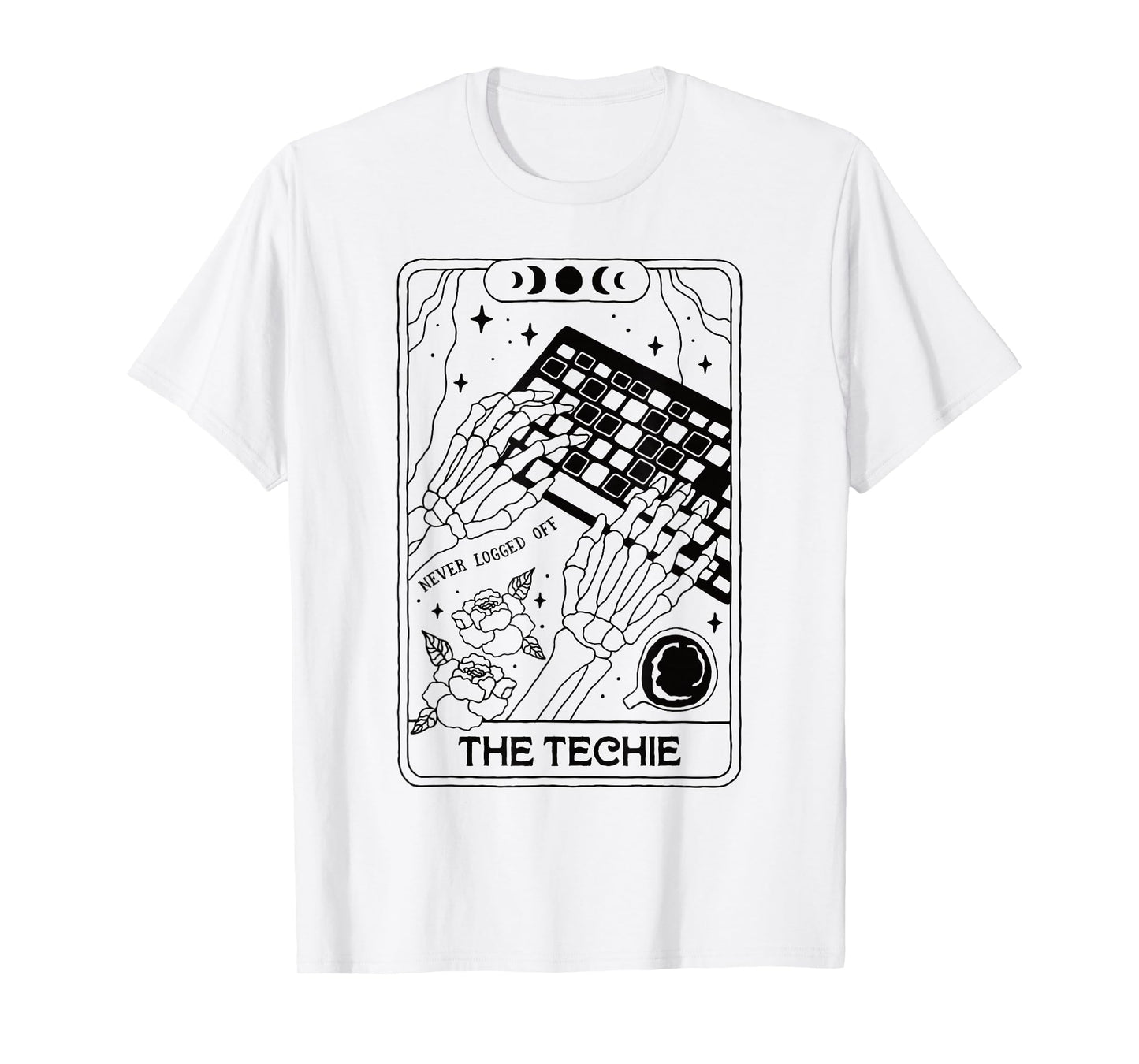 Skeleton Tarot Card Techie Never Logged Off Funny Geek Gamer T-Shirt