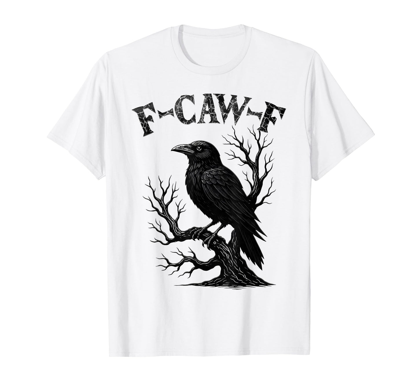 Black Crow, F-Caw-F Funny Black Bird Moon Gothic Adult Humor T-Shirt