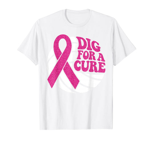 Dig for Cure Pink Ribbon Volleyball Breast Cancer Awareness T-Shirt