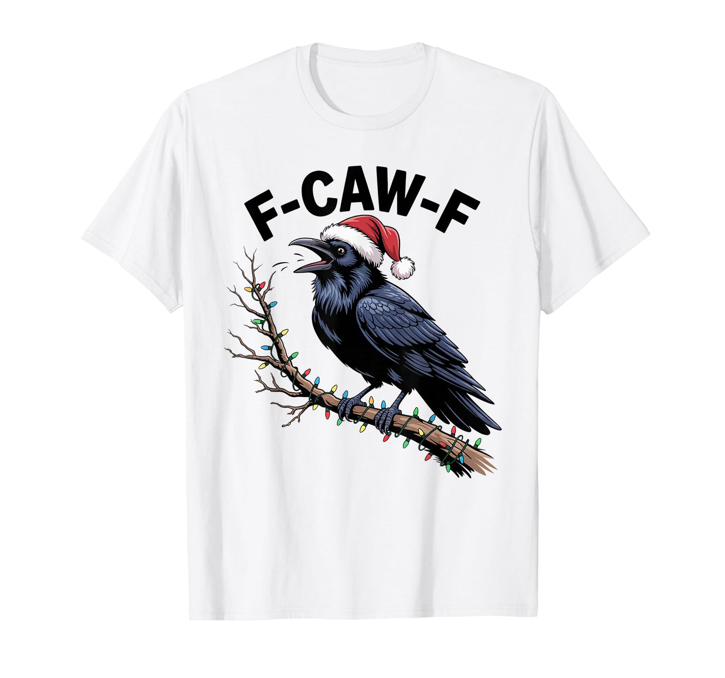 Black Crow F-Caw-F Funny Retro Christmas Lights Santa hat T-Shirt