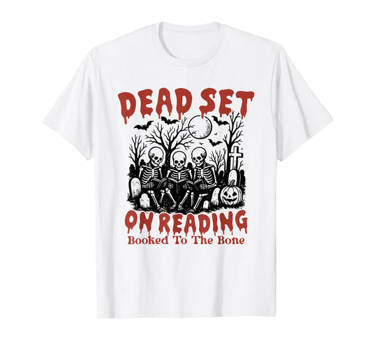 Dead Set On Reading Booked to The Bone, Skeleton Halloween T-Shirt