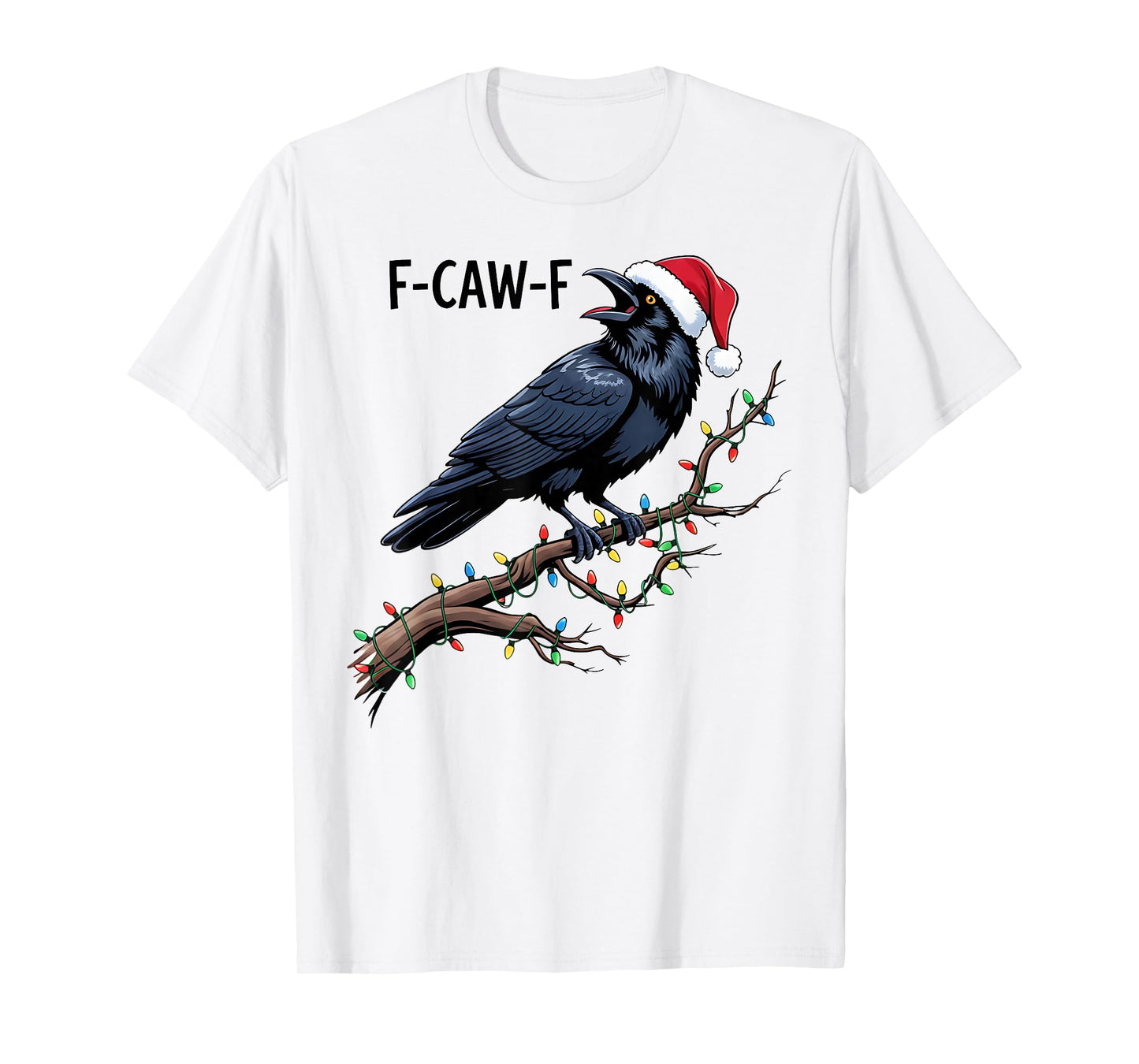 Black Crow F-Caw-F Funny Retro Christmas Lights Santa hat T-Shirt
