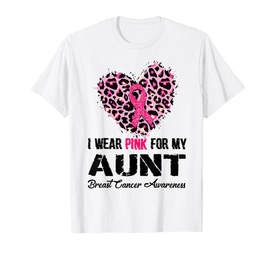 Wear Pink For My Aunt Breast Cancer Awareness Leopard Heart T-Shirt