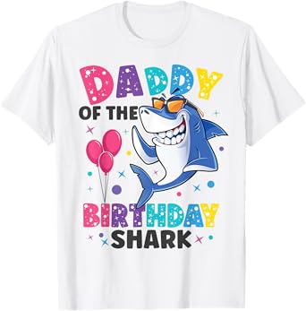 Daddy of the Shark Birthday Dad Matching Family T-Shirt
