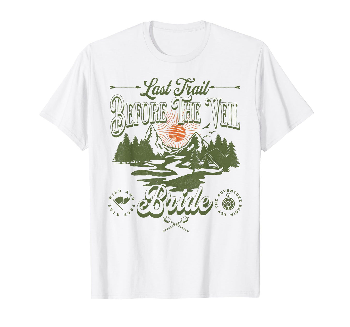 Last Trail Before The Veil Mountain Camp Bachelorette Party T-Shirt