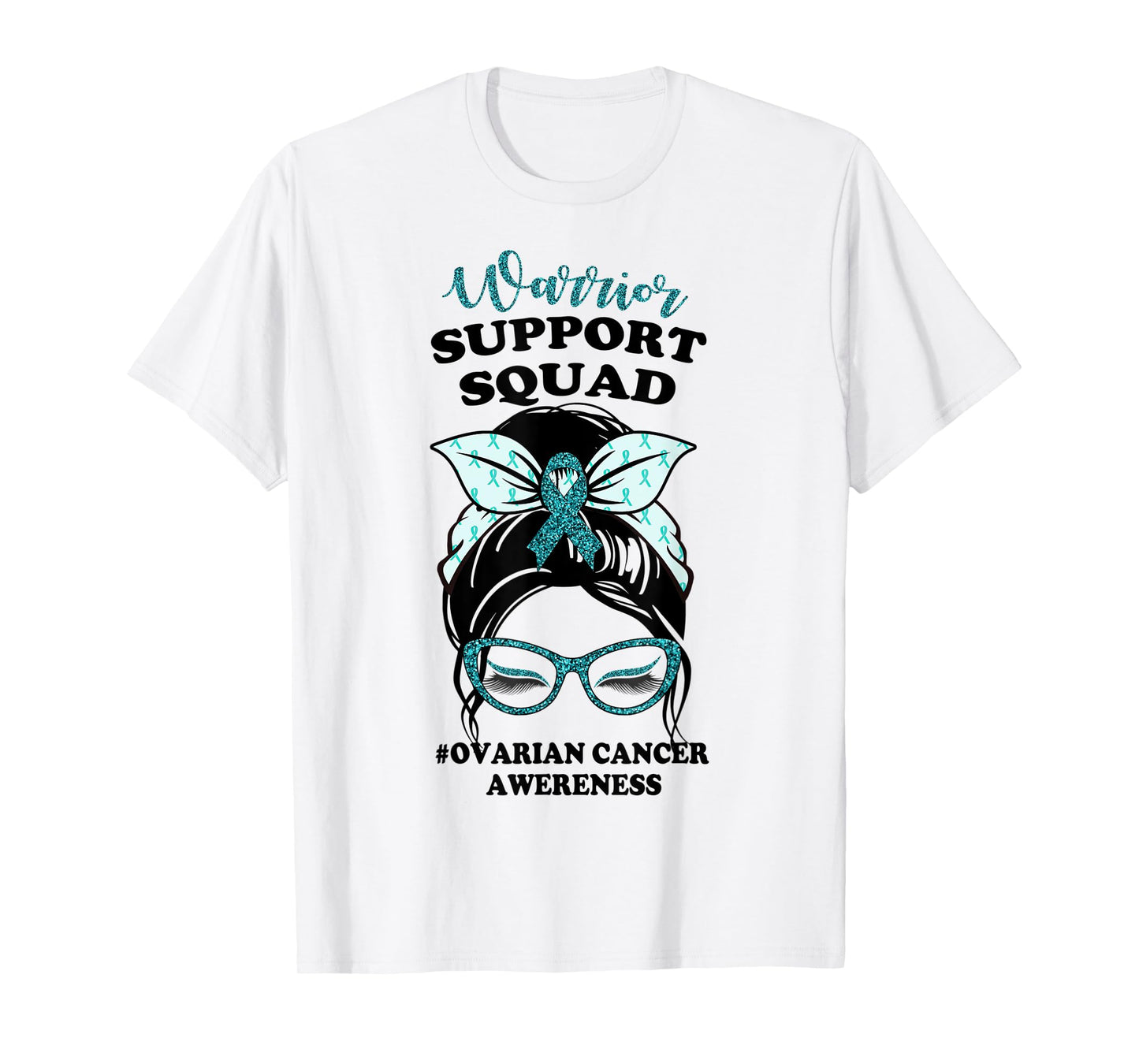 Support Squad Messy Bun Warrior Ovarian Cancer Awareness T-Shirt
