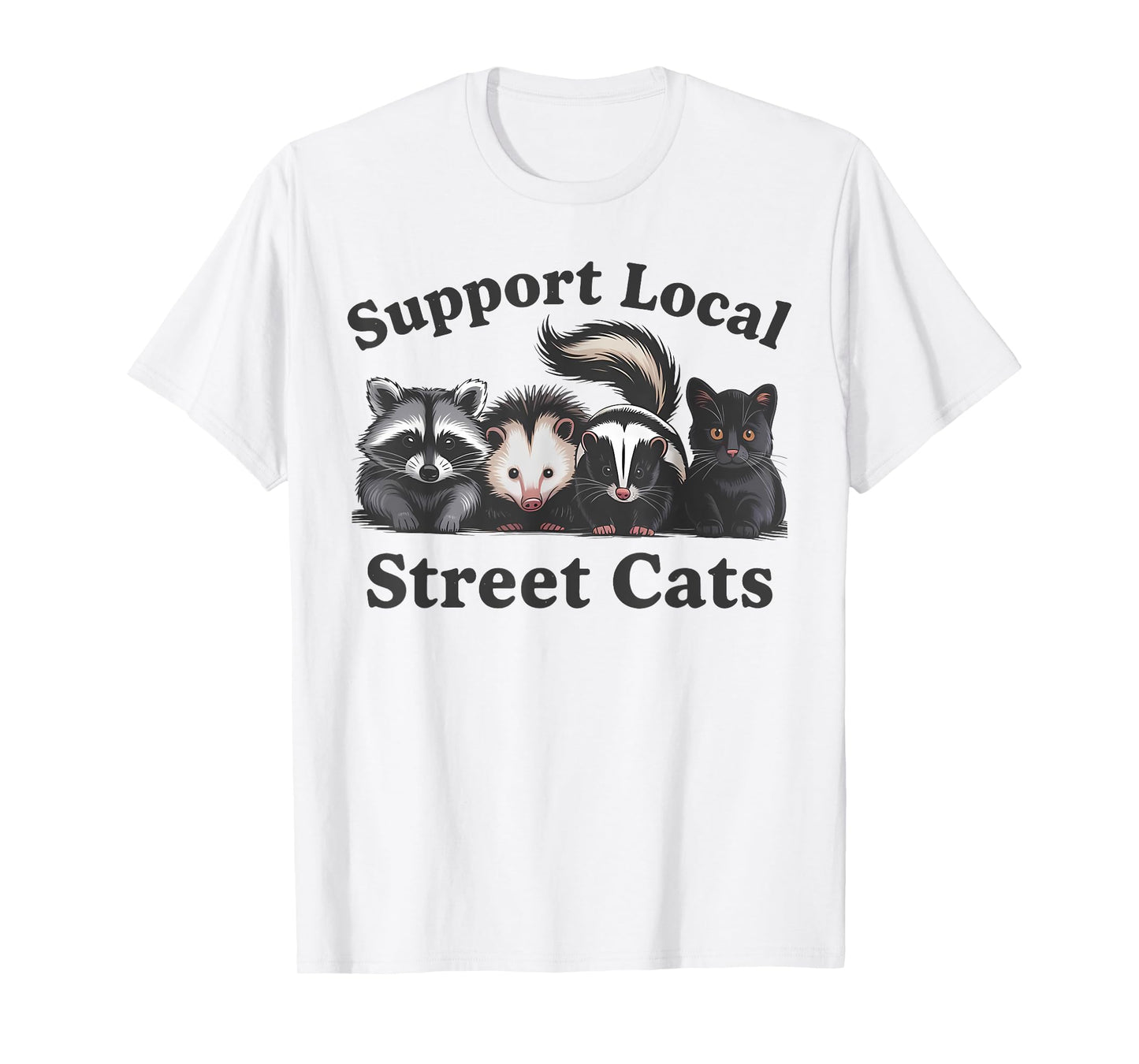 Support Local Street Cats Team Trash Opossum Raccoon Rat T-Shirt