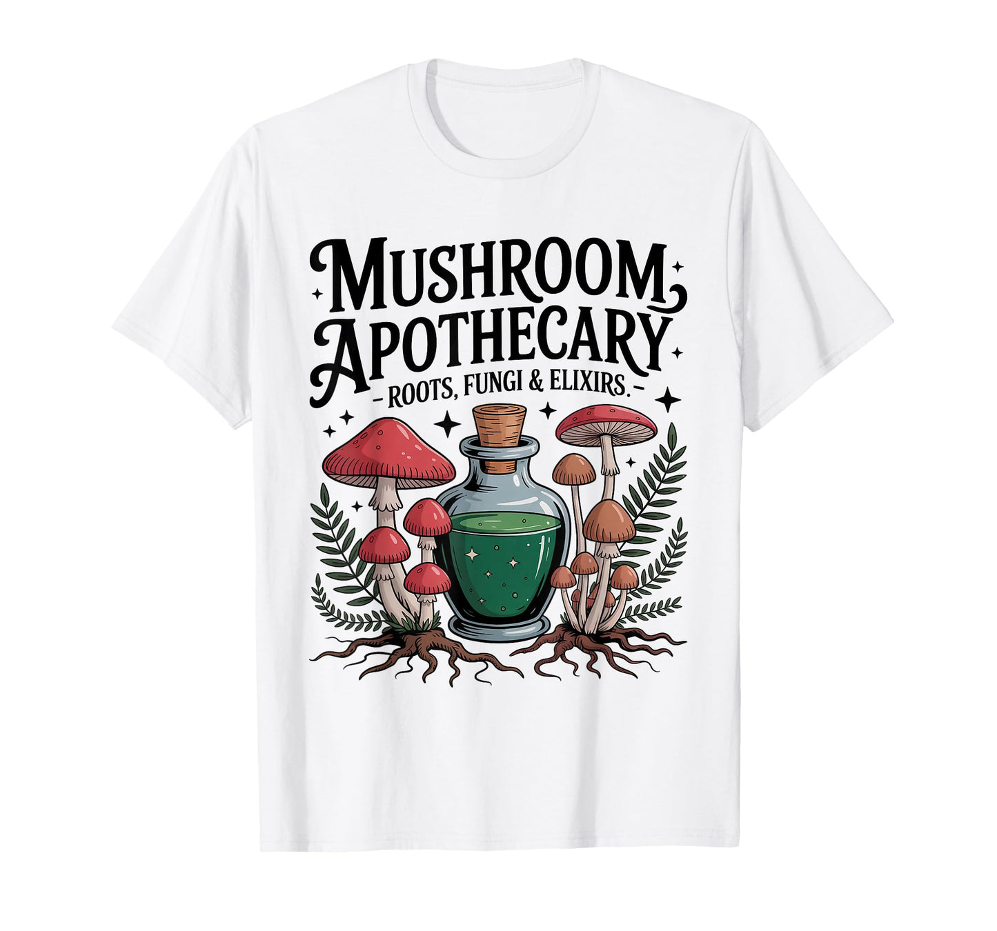 Mushroom Apothecary Roots Fungi Elixirs Witchy Botanical T-Shirt