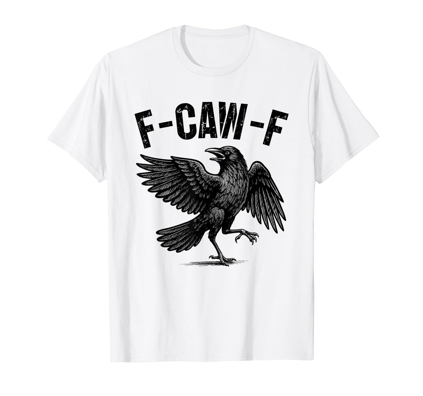 F-Caw-F Black Crow Funny Black Bird Crow Halloween Graphic T-Shirt