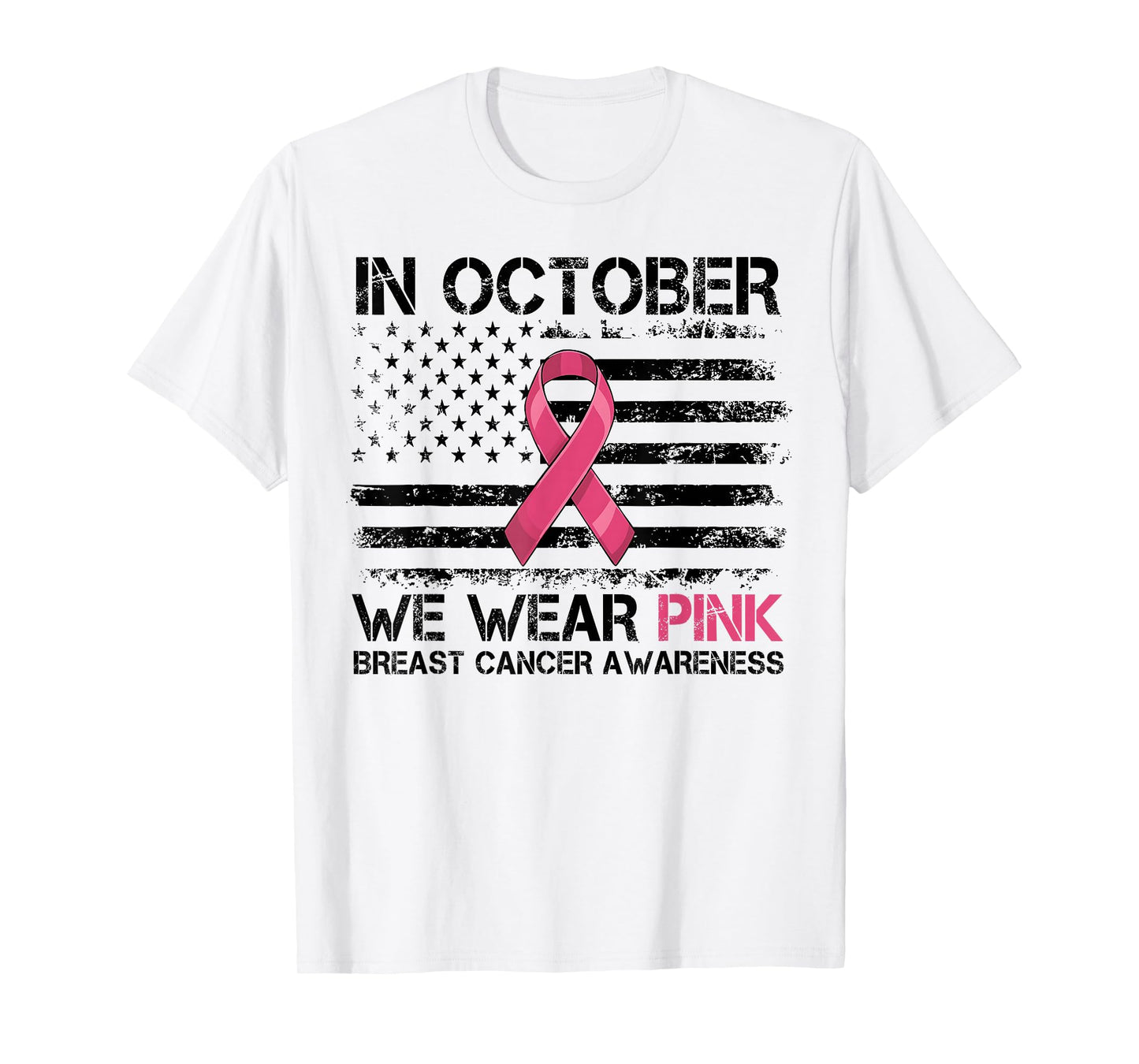 in October We Wear Pink Breast Cancer Flag Husband Men Boys T-Shirt
