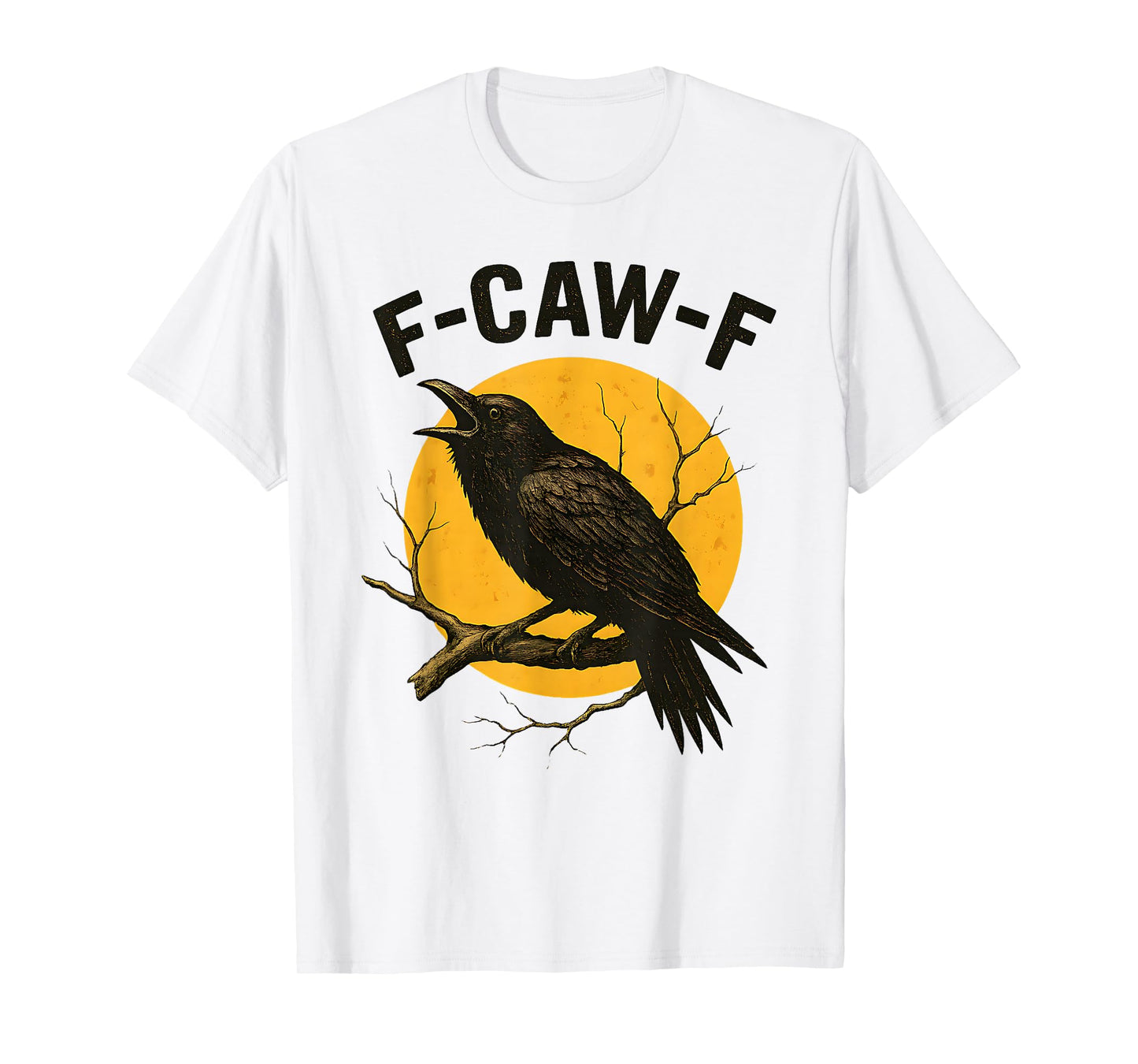 Funny Crow F-Caw-F Halloween T-Shirt