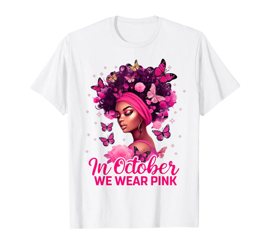 in October We Wear Pink Black Women Breast Cancer Awareness T-Shirt
