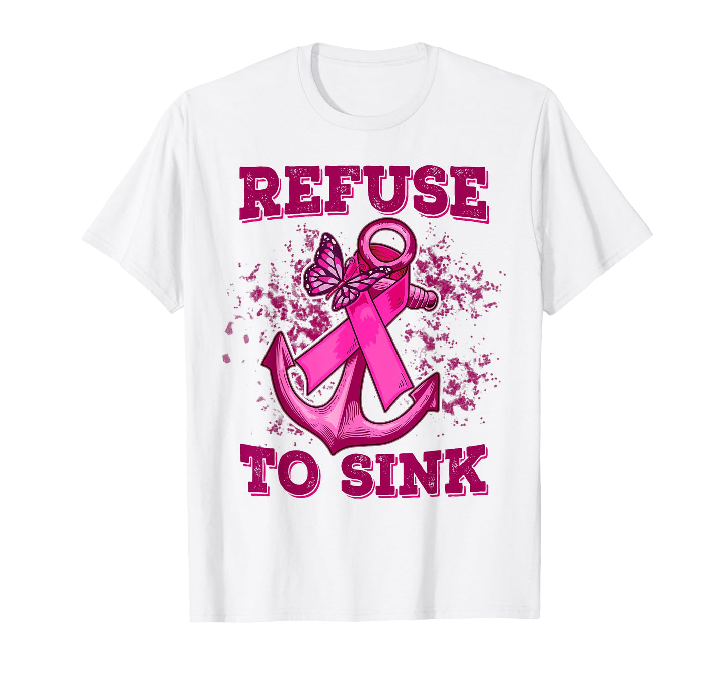 Refuse To Sink Breast Cancer T-Shirt