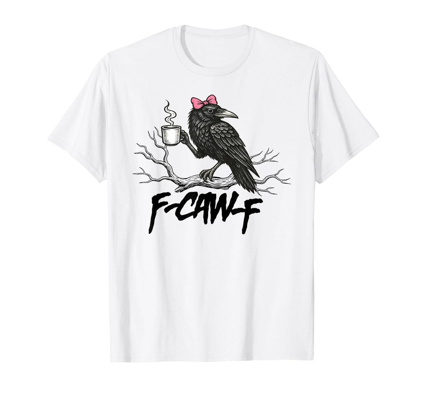 F-Caw-F Black Crow Pun Funny Bird Cawing Grunge Halloween T-Shirt