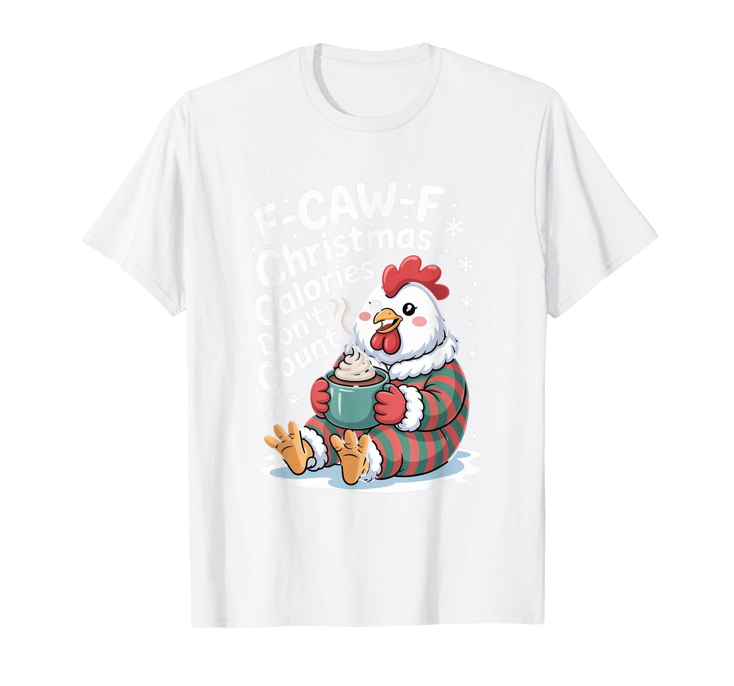 F-Caw-F Crow Christmas Calories Don't Count T-Shirt