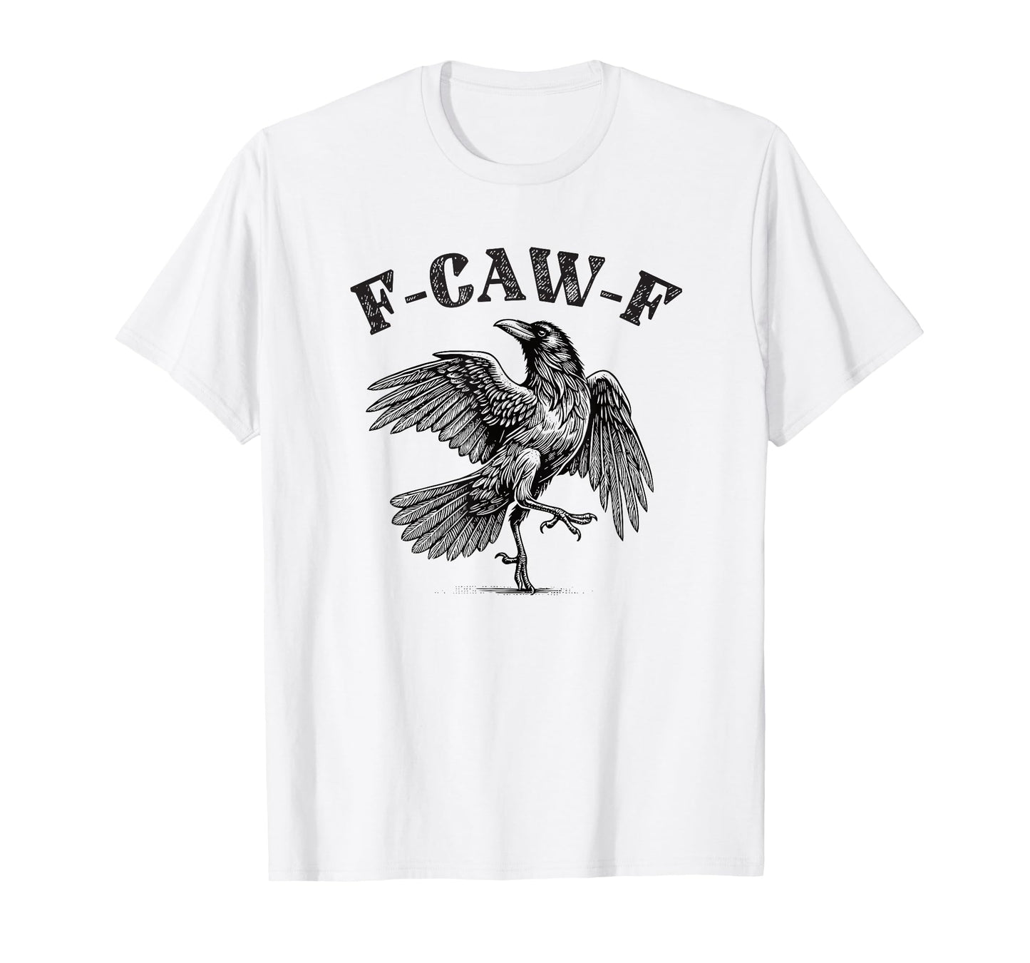 Crow F-CAW-F Funny Black Bird Swear Word T-Shirt
