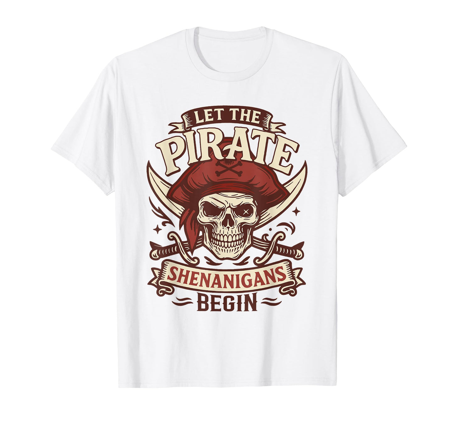 Let The Pirate Shenanigans Begin Halloween Skull Skeleton T-Shirt