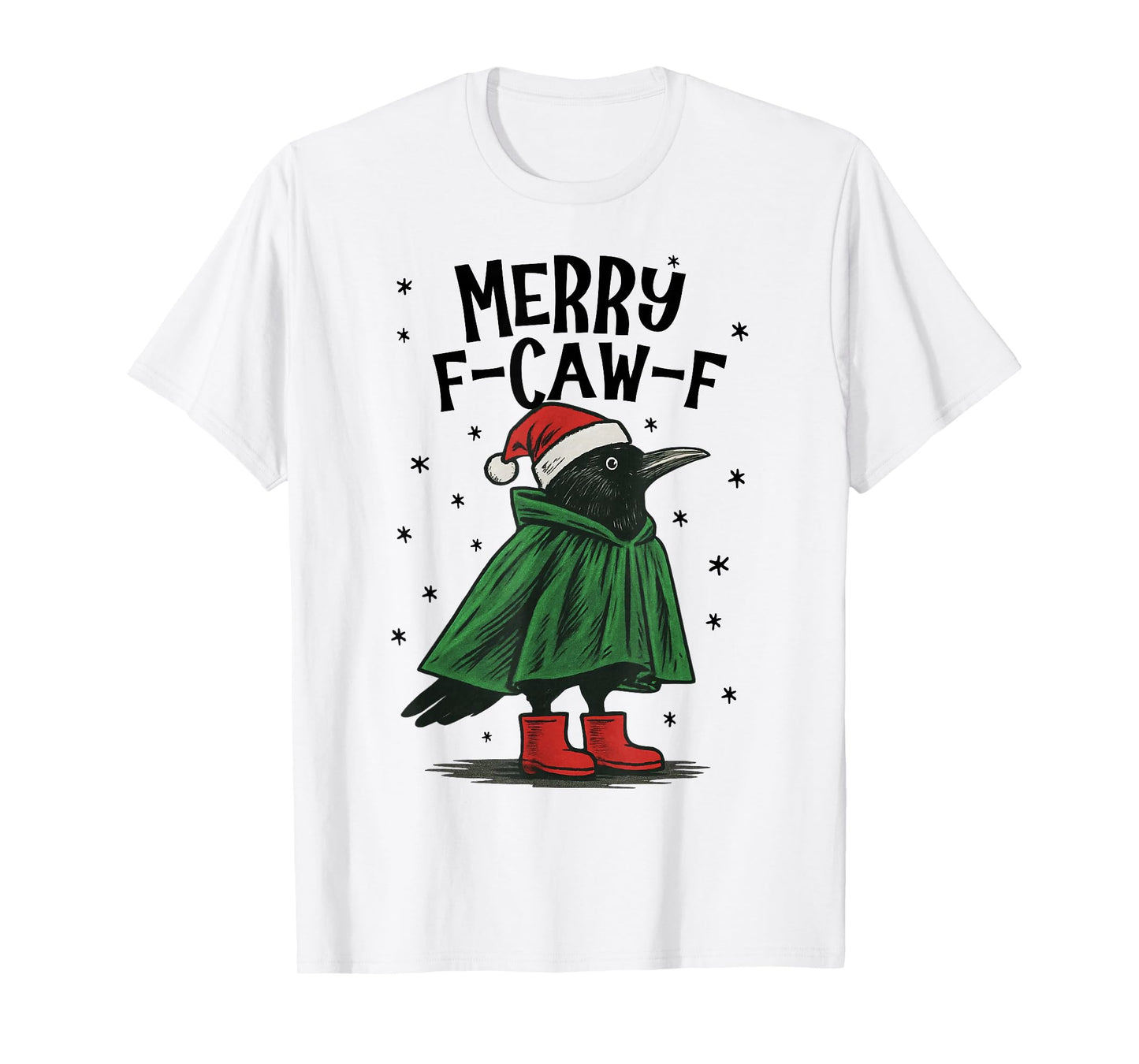 Merry F-Caw-F Funny Christmas Black Crow Merry Xmas F-Caw-F T-Shirt