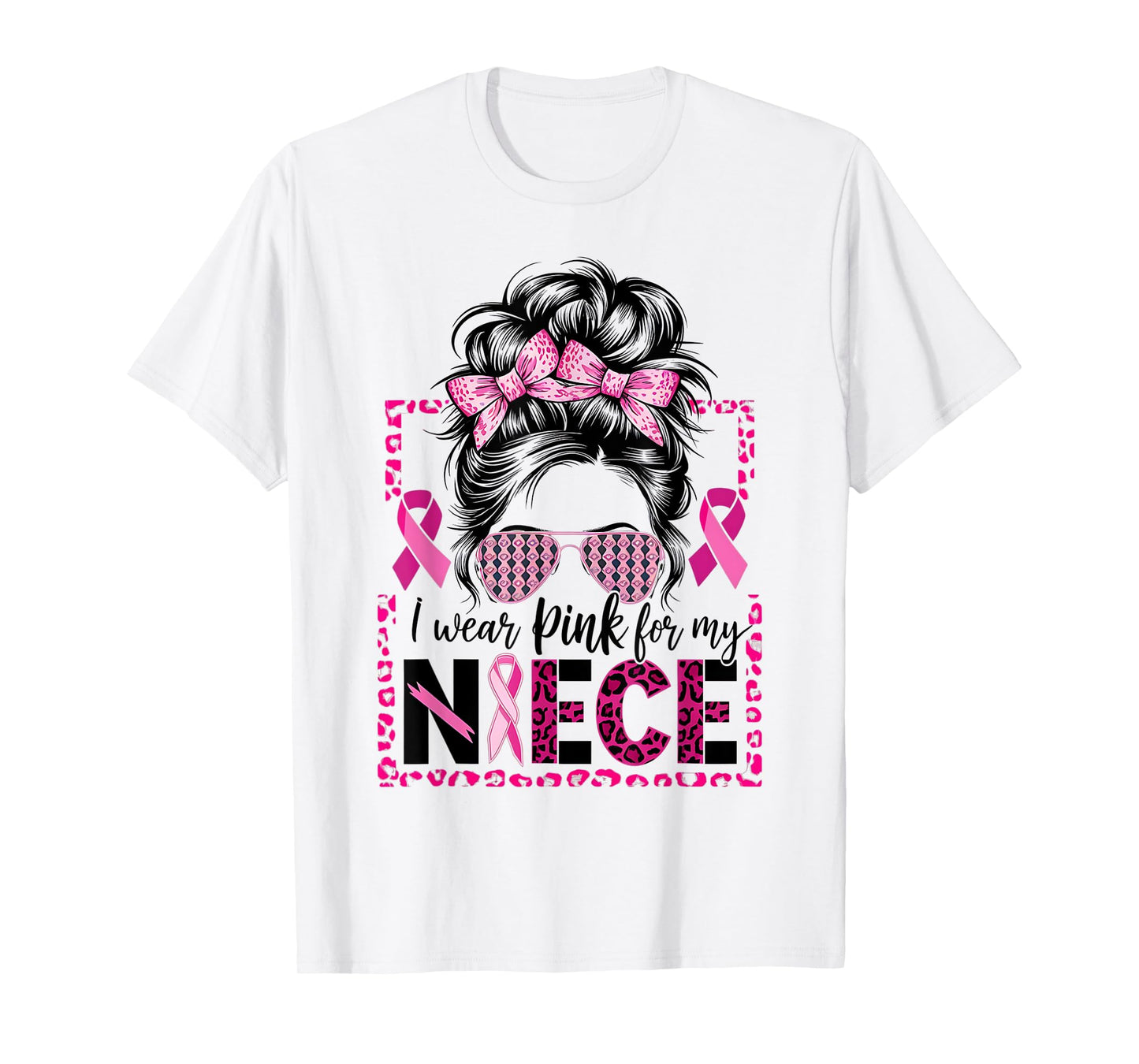 I Wear Pink for My Niece Breast Cancer Support T-Shirt