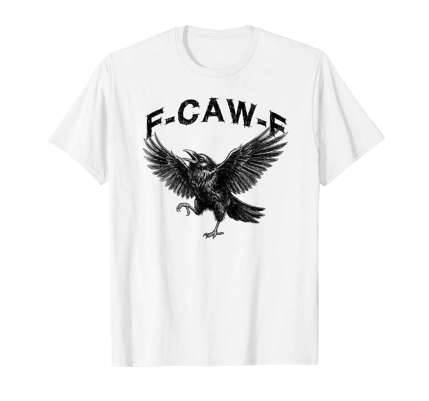 F-Caw-F Black Crow Lover Humor Raven FCAWF Meme T-Shirt