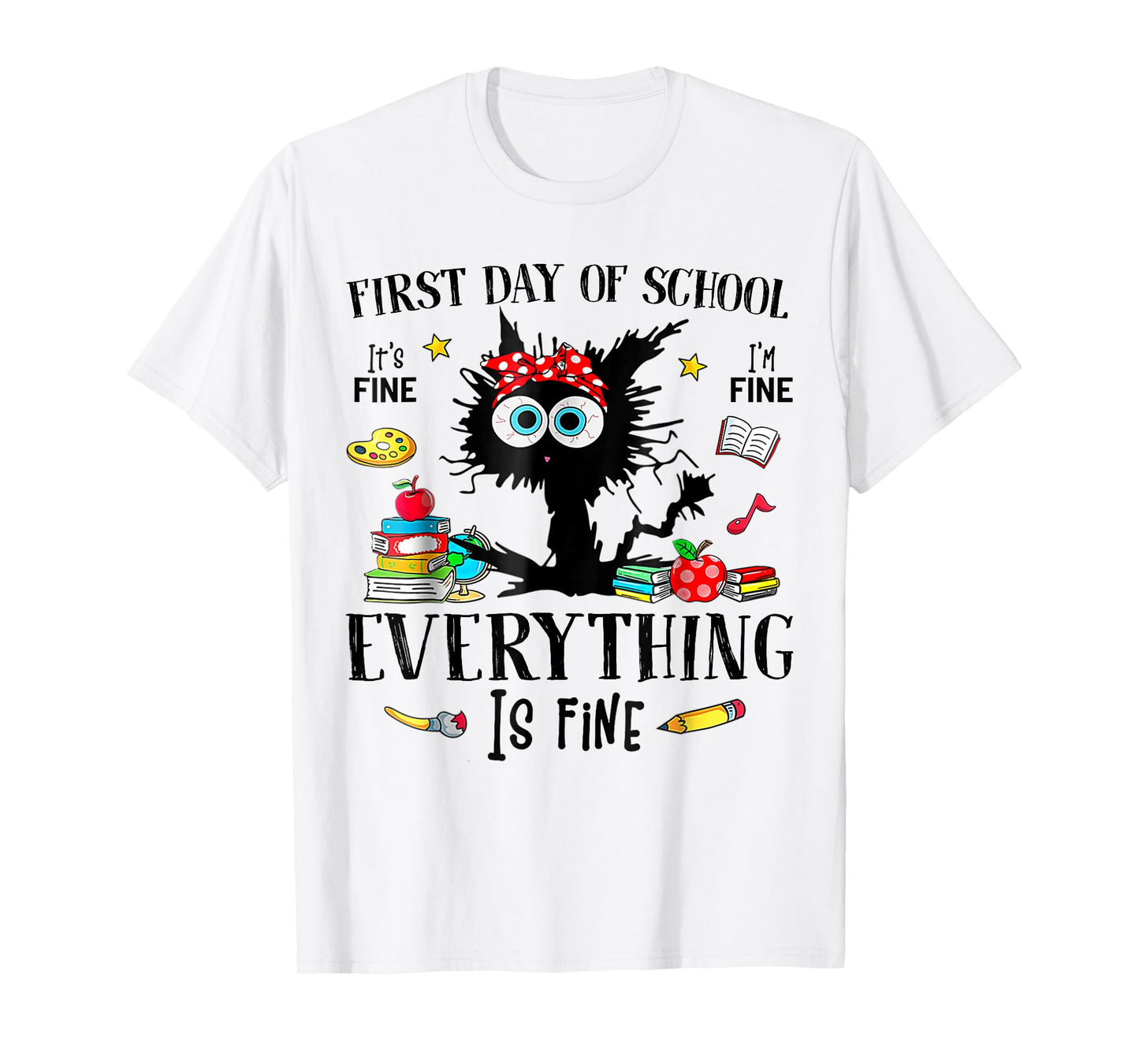 First Day Of School Back To School Teacher & Kids Funny Cat T-Shirt