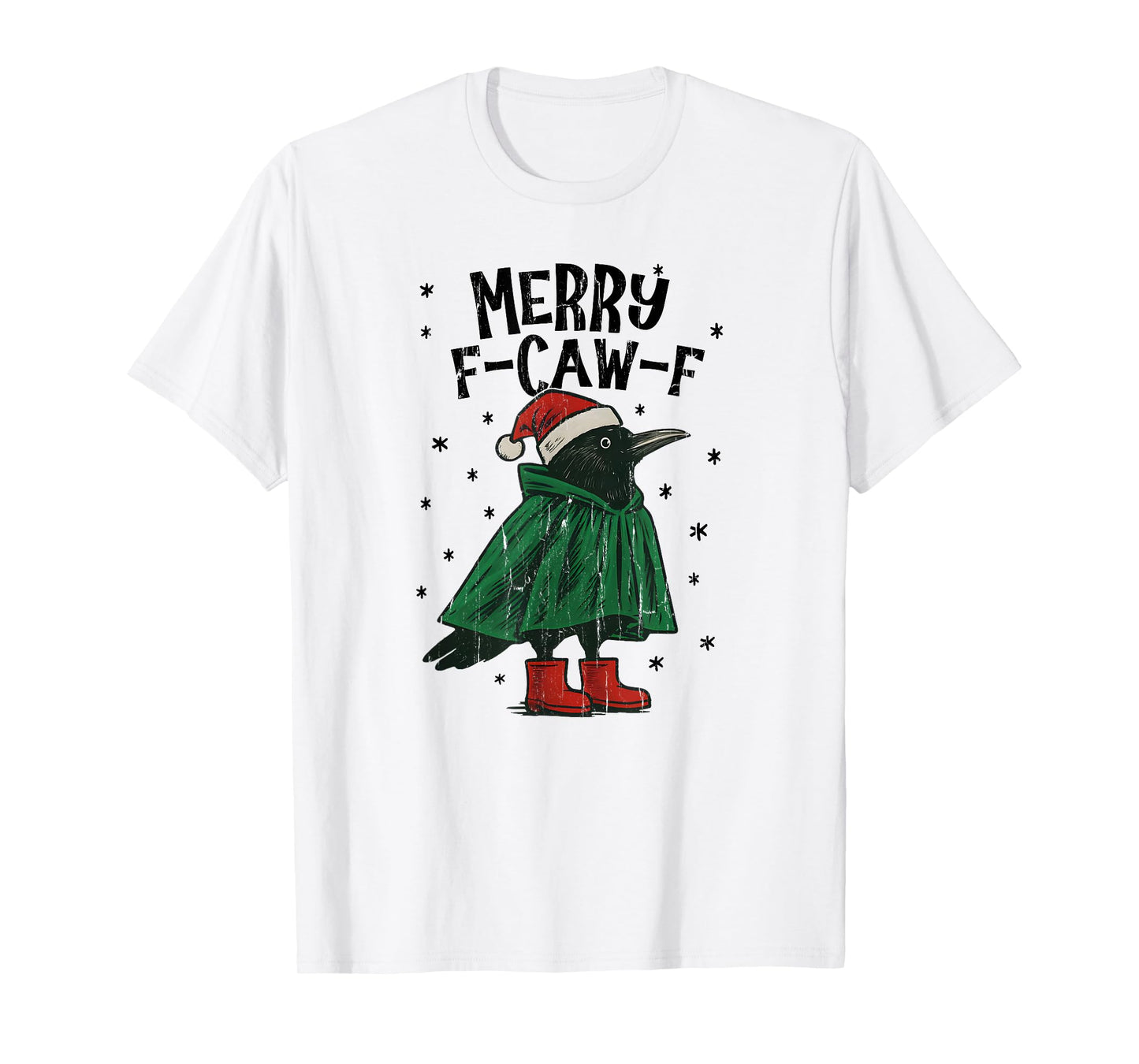 Merry F-Caw-F, Merry Christmas F-Caw-F T-Shirt