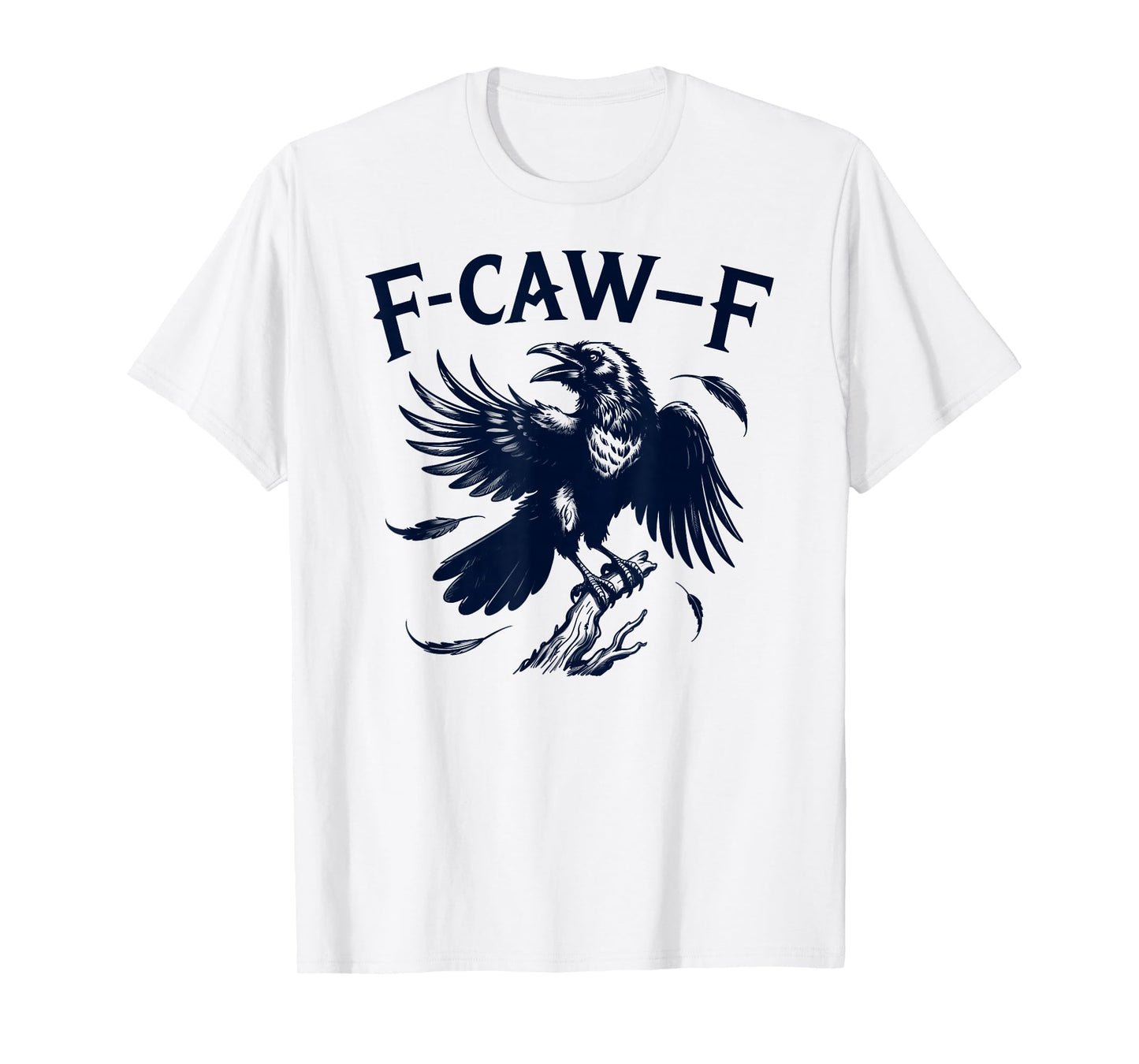 F-Caw-F Funny Black Bird Moon Gothic Adult Humor T-Shirt