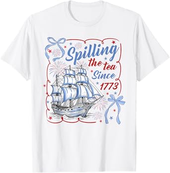 Spilling The Tea Since 1773 Coquette Bow Us History Teacher T-Shirt