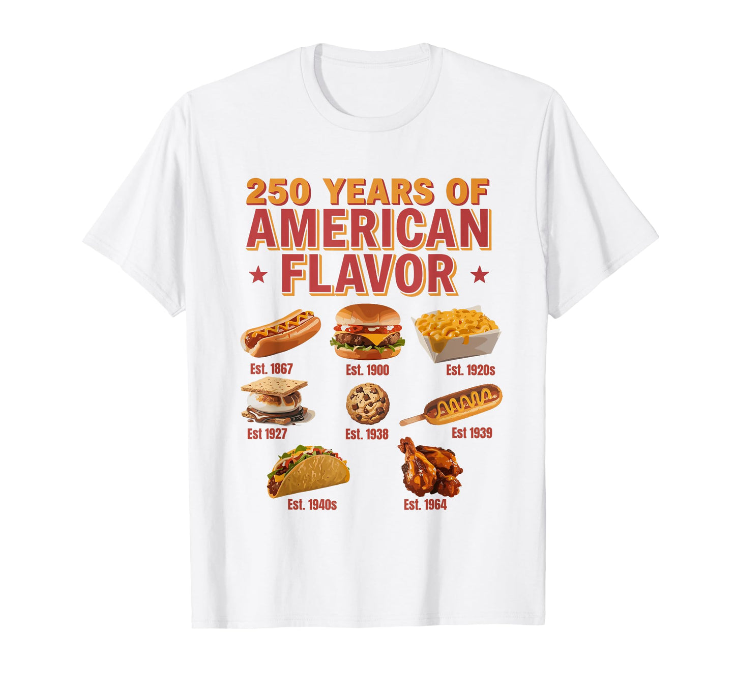 250 Years of American Food Flavor History Design T-Shirt