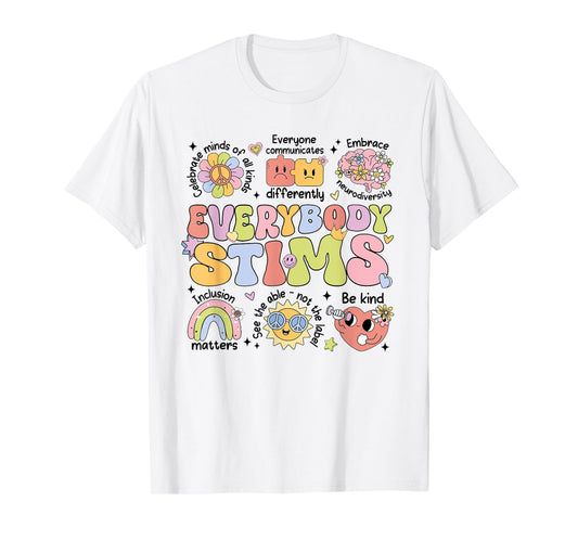 Everybody Stims Speech Therapy Behavior Analyst Aba Rbt T-Shirt