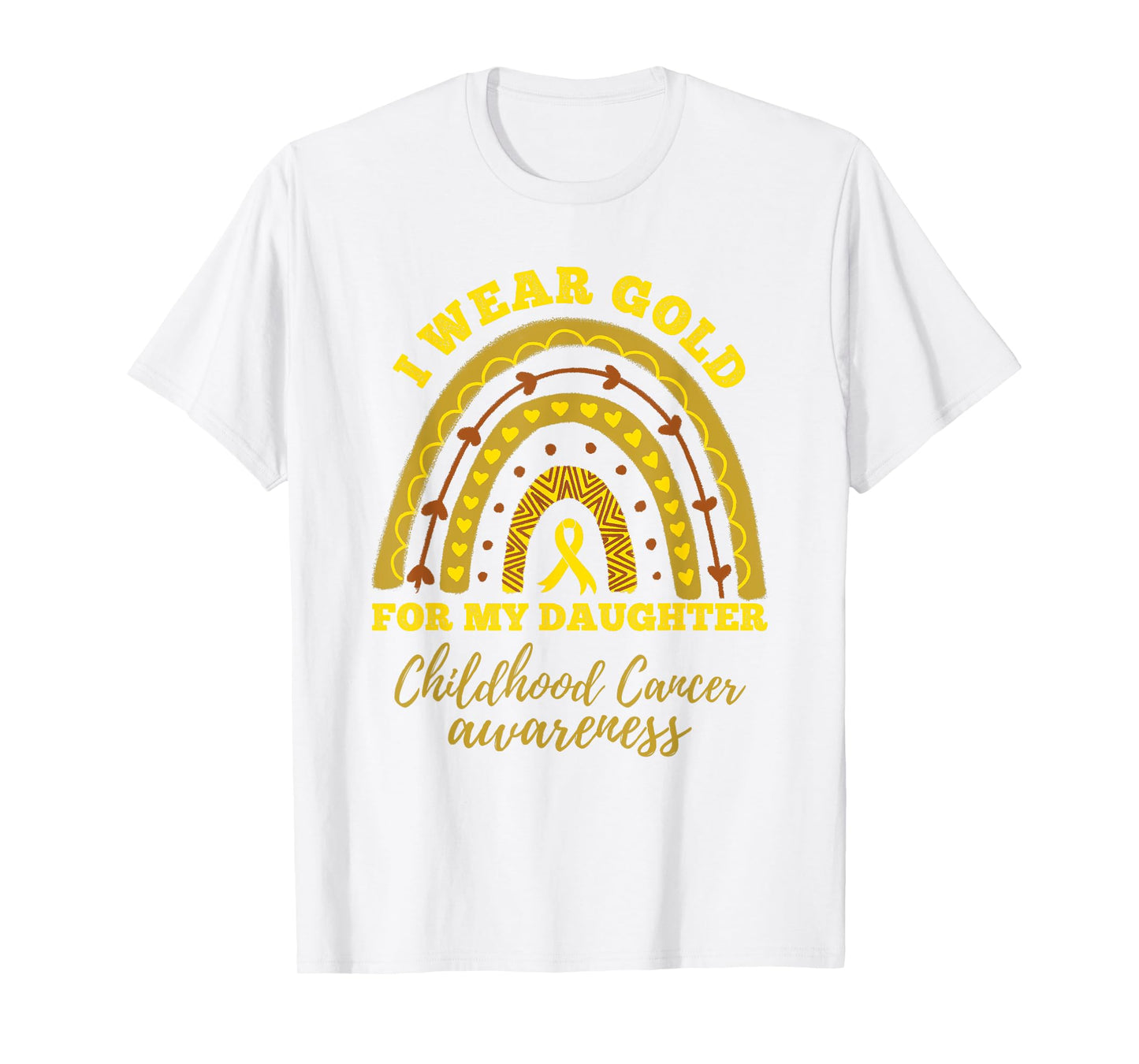 I Wear Gold For My Daughter Childhood Cancer Awareness T-Shirt