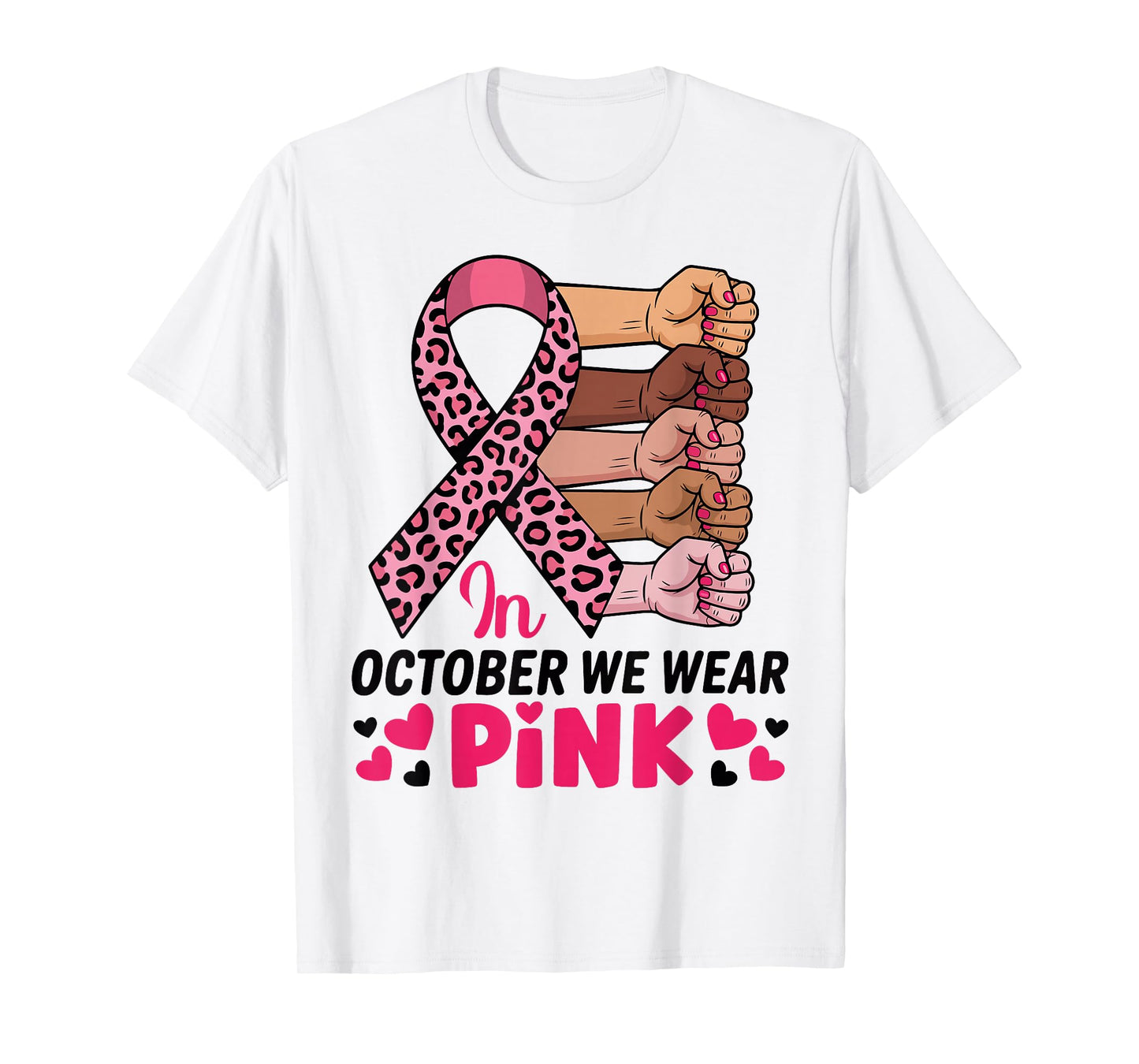 in October We Wear Pink Breast Cancer Awareness Month T-Shirt