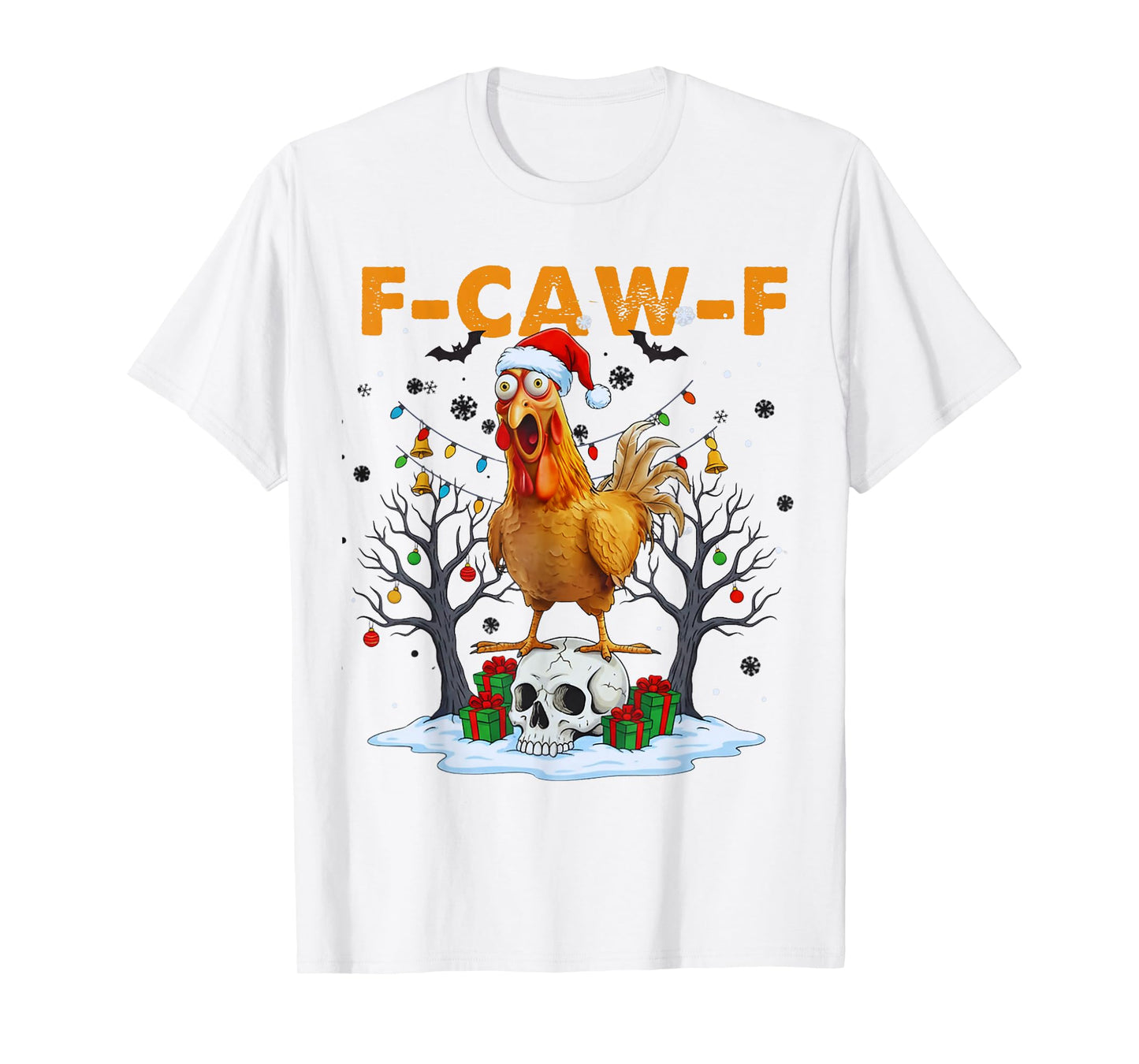 Funny Chicken F-CAW-F Christmas Halloween Skull FcawF Xmas T-Shirt