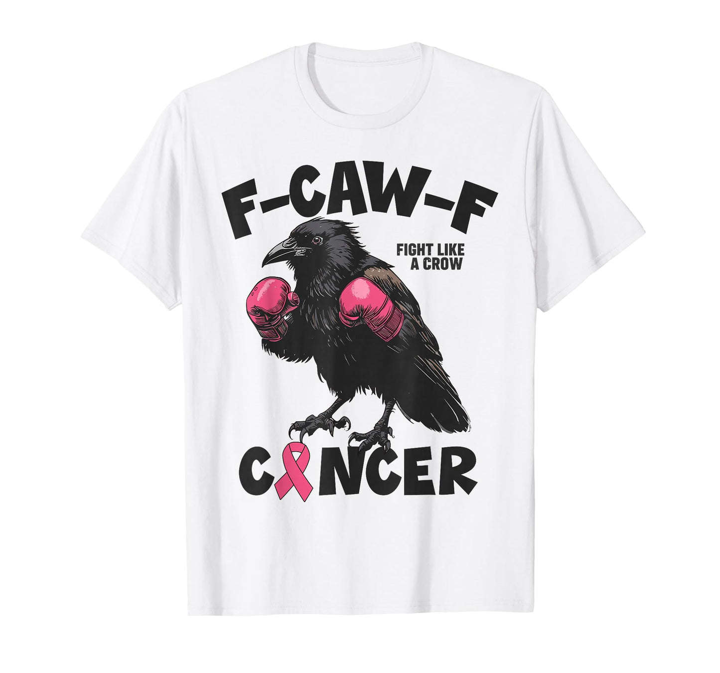 Black Crow F-Caw-F Breast Cancer Awareness Pink Ribbon T-Shirt