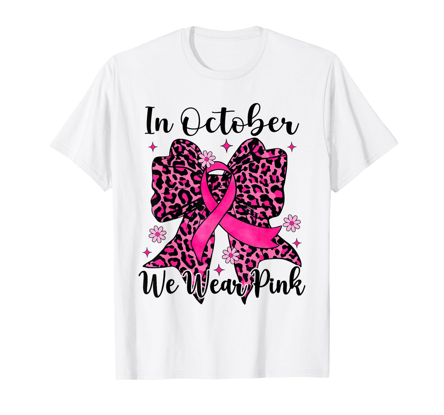 Leopard Bow Breast Cancer in October We Wear Pink T-Shirt