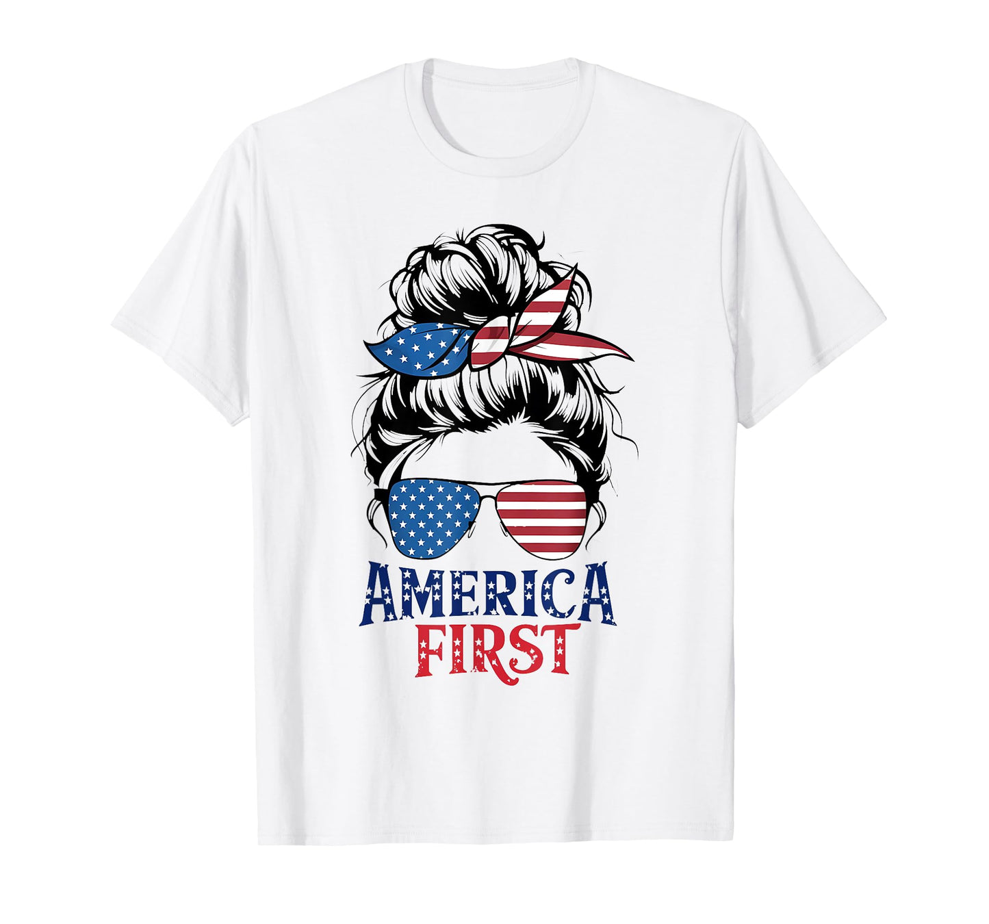 Messy Bunny Hair Girl America First Patriotic American USA T-Shirt