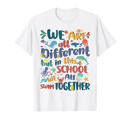 We Are Different But In This School We All Swim Together Kid T-Shirt