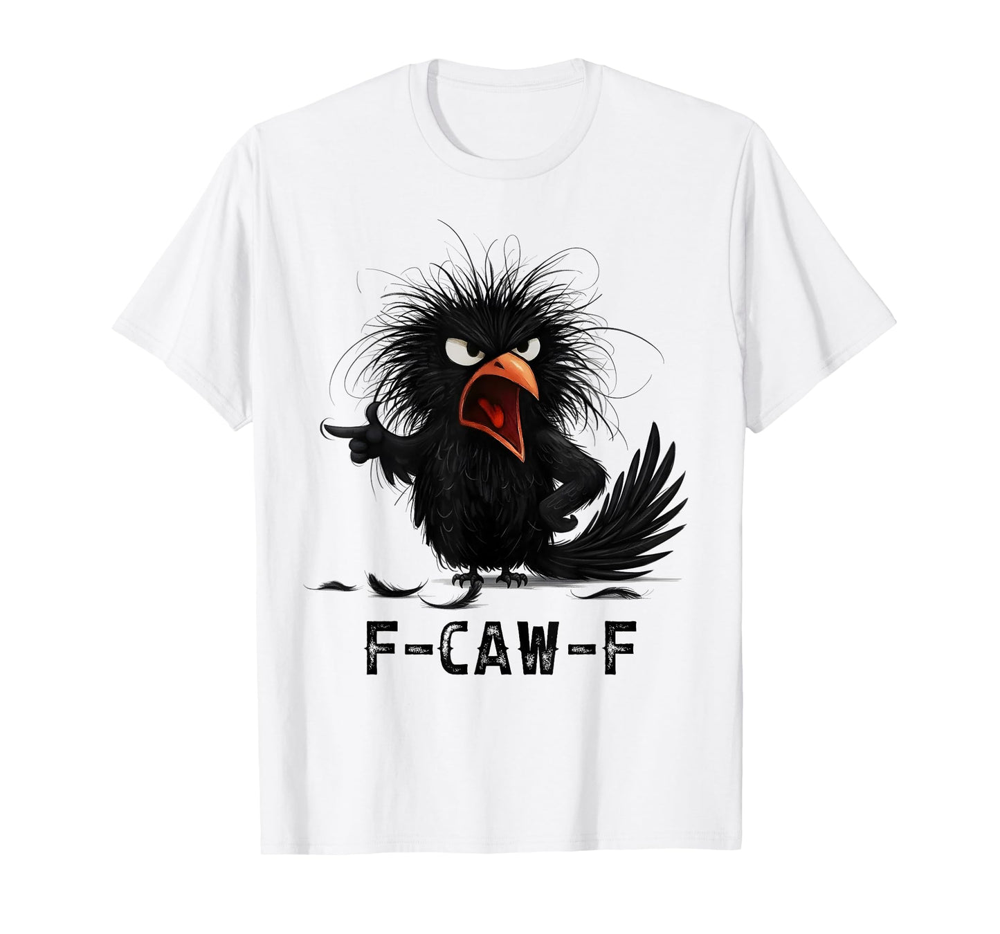 F-Caw-F Black Crow Black Bird Funny Crow Gothic Halloween T-Shirt