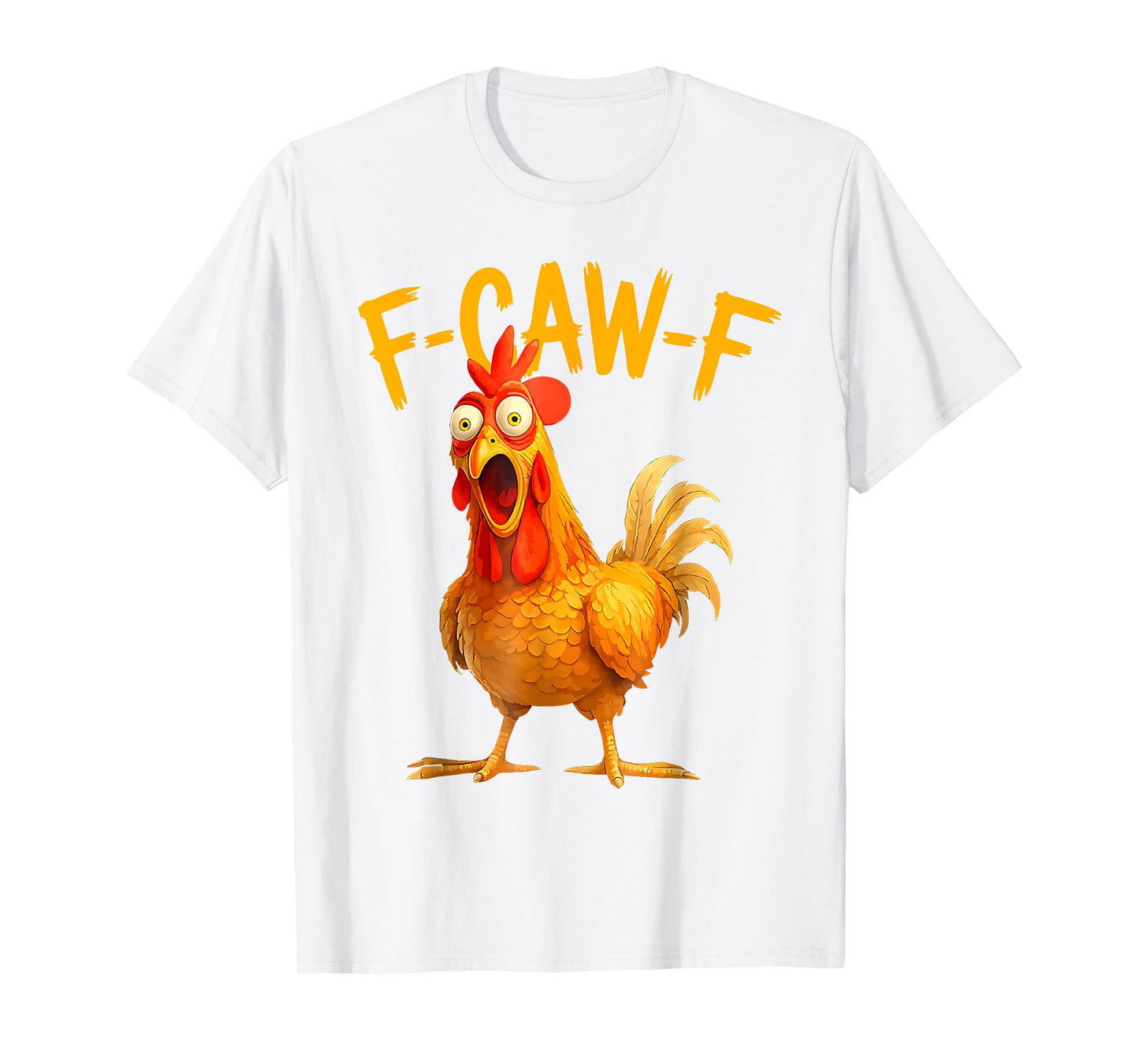 F-Caw-F Pun Funny Chicken Rooster Cawing Grunge T-Shirt