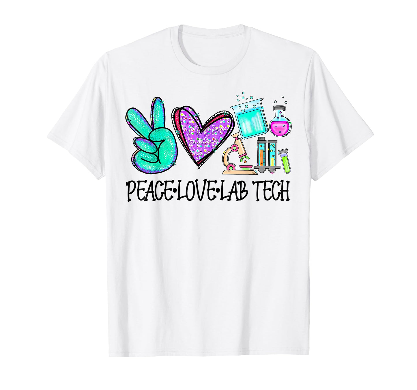 Peace Love Lab Tech Medical Laboratory Professionals Week T-Shirt
