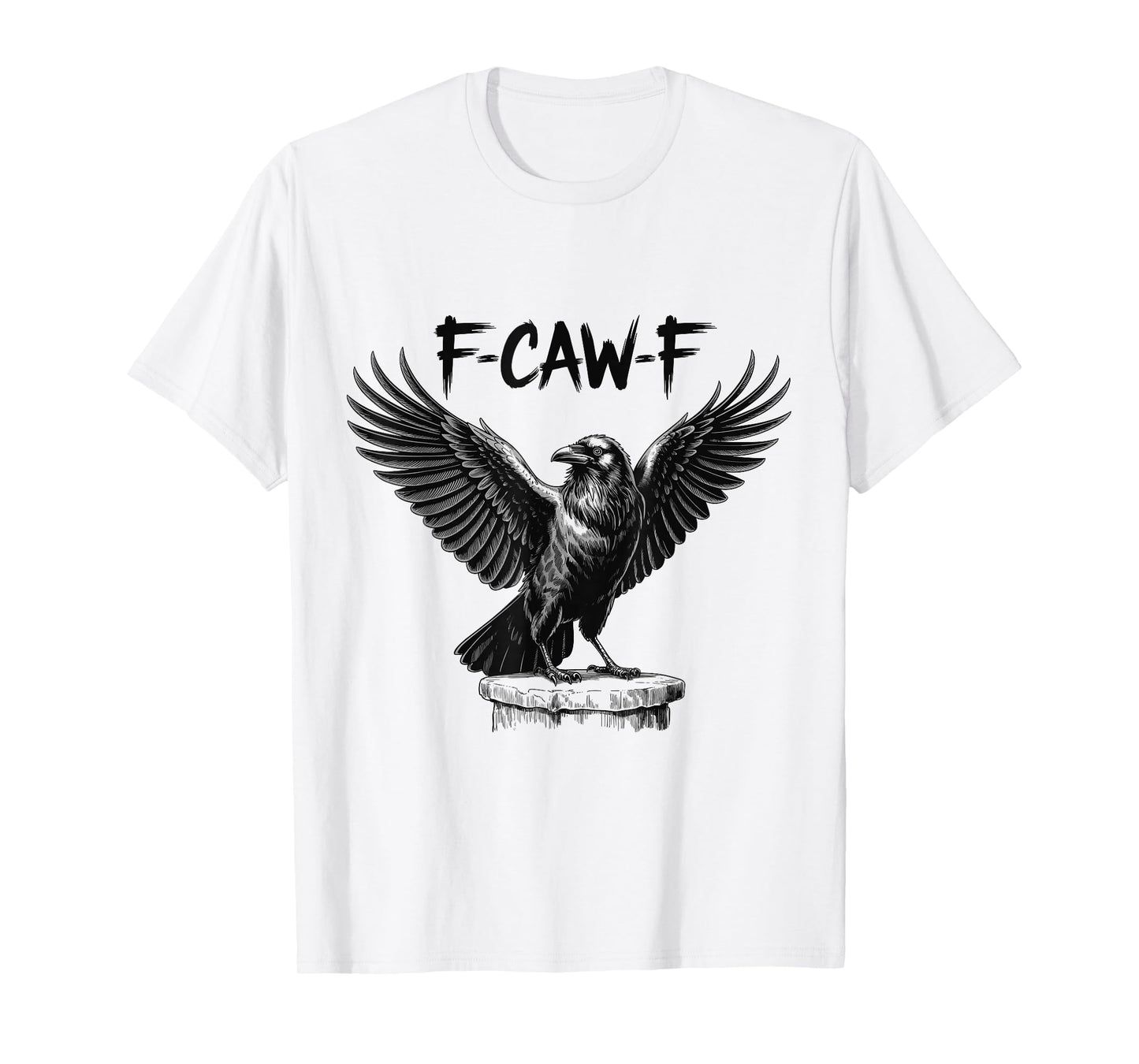 F-Caw-F Funny Black Crow Raven Gothic Meme Art T-Shirt