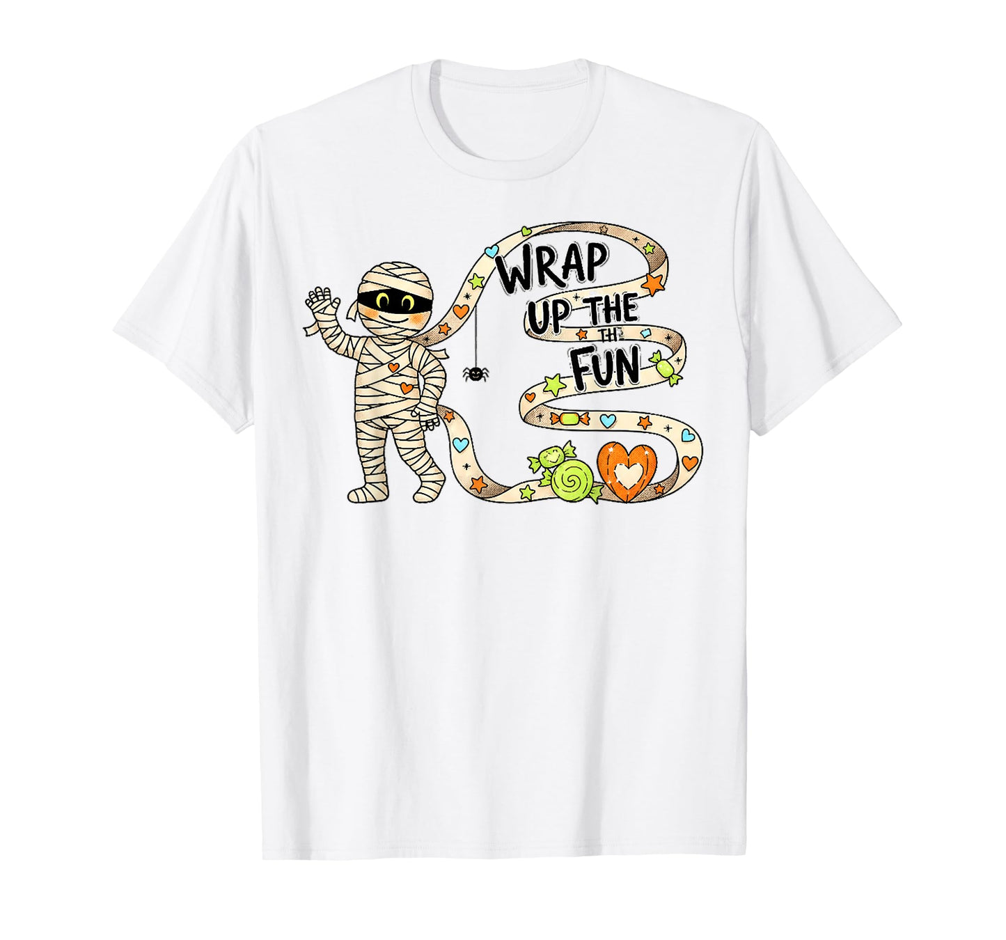 Mummy Fun Wrap, Wrap Up The Fun, Spooky Mummy Halloween Tee T-Shirt