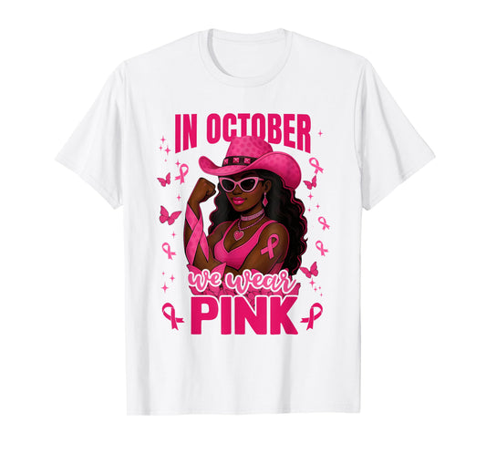 Cowgirl Breast Cancer Western in October We Wear Pink Women T-Shirt