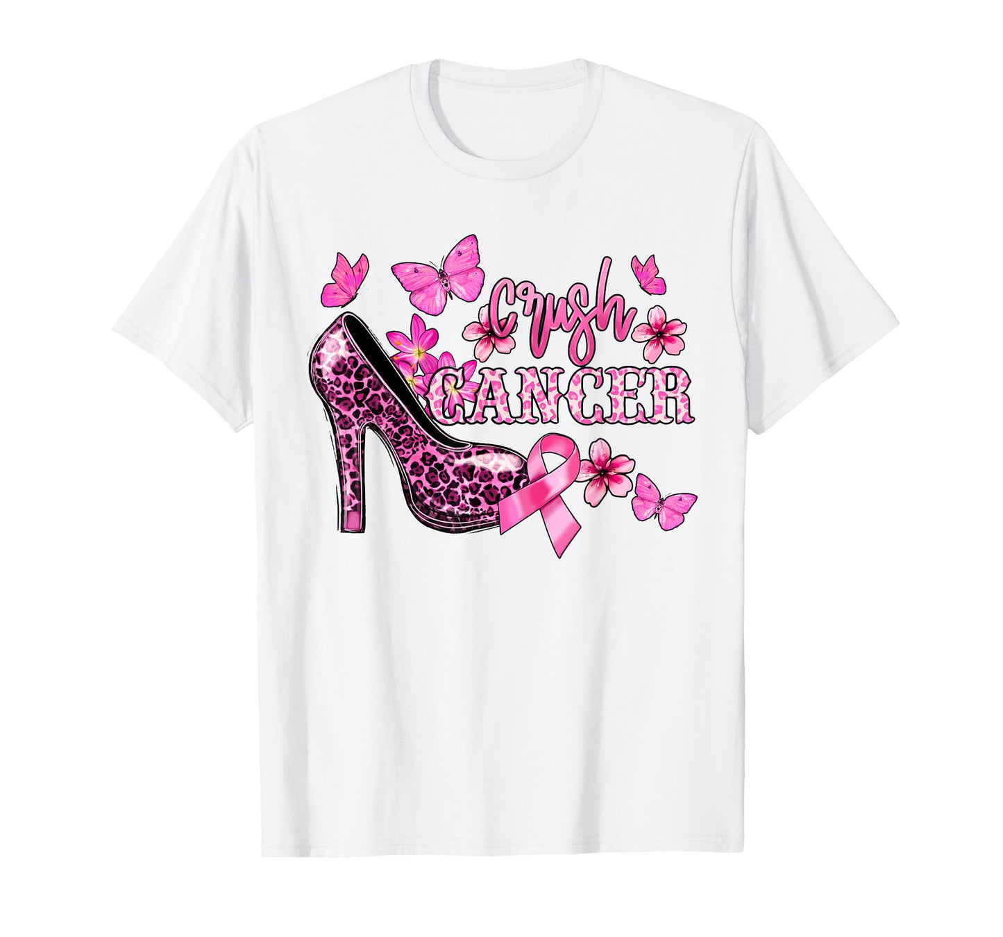 Womens Crush Breast Cancer Awareness High Heels Pink Ribbon T-Shirt