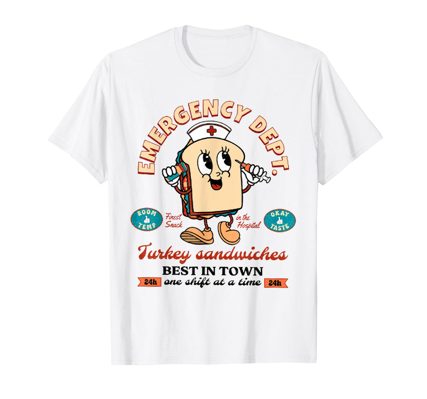 Emergency Dept Turkey Sandwiches Emergency Medicine ER ED T-Shirt