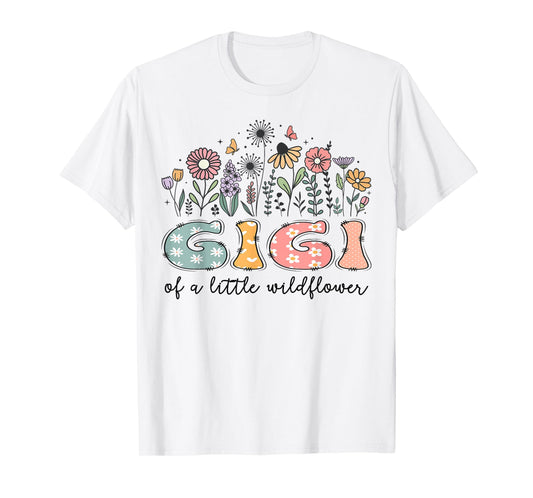 Gigi Of The Little Wildflower Baby Birthday Party T-Shirt