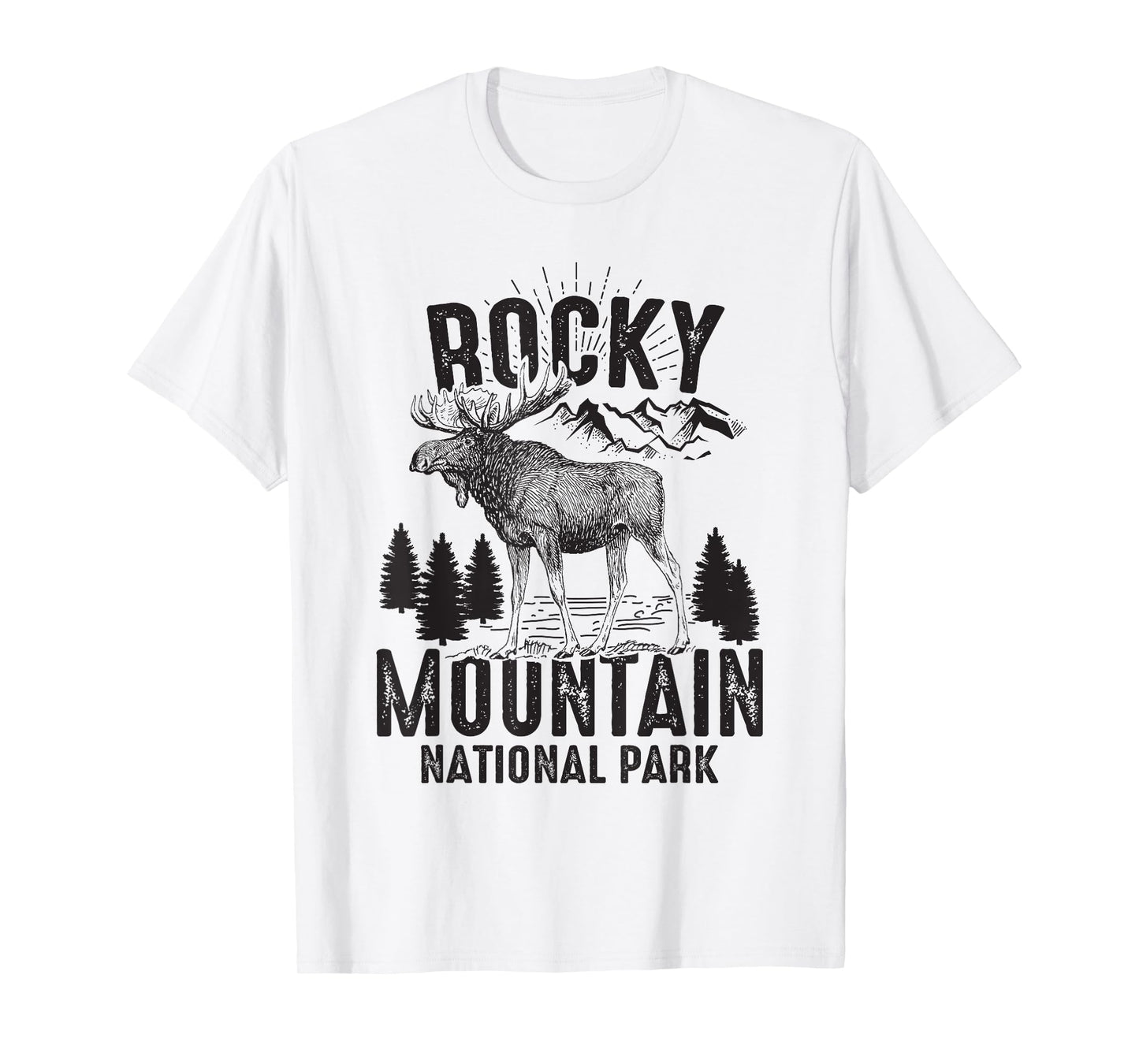 Rocky Mountains National Park Funny Moose Lover Gift T-Shirt