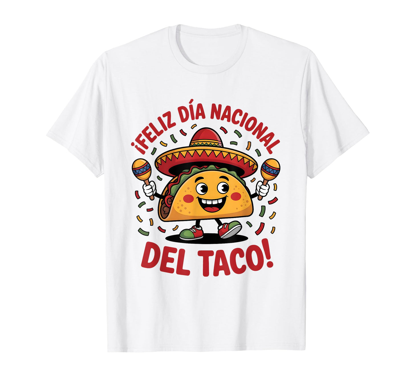 Feliz Día Nacional del Taco Fiesta Design T-Shirt