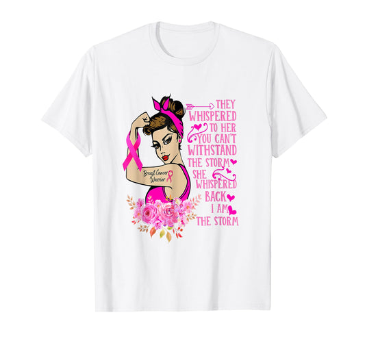 I'm The Storm Strong Women Breast Cancer Warrior Pink Ribbon T-Shirt