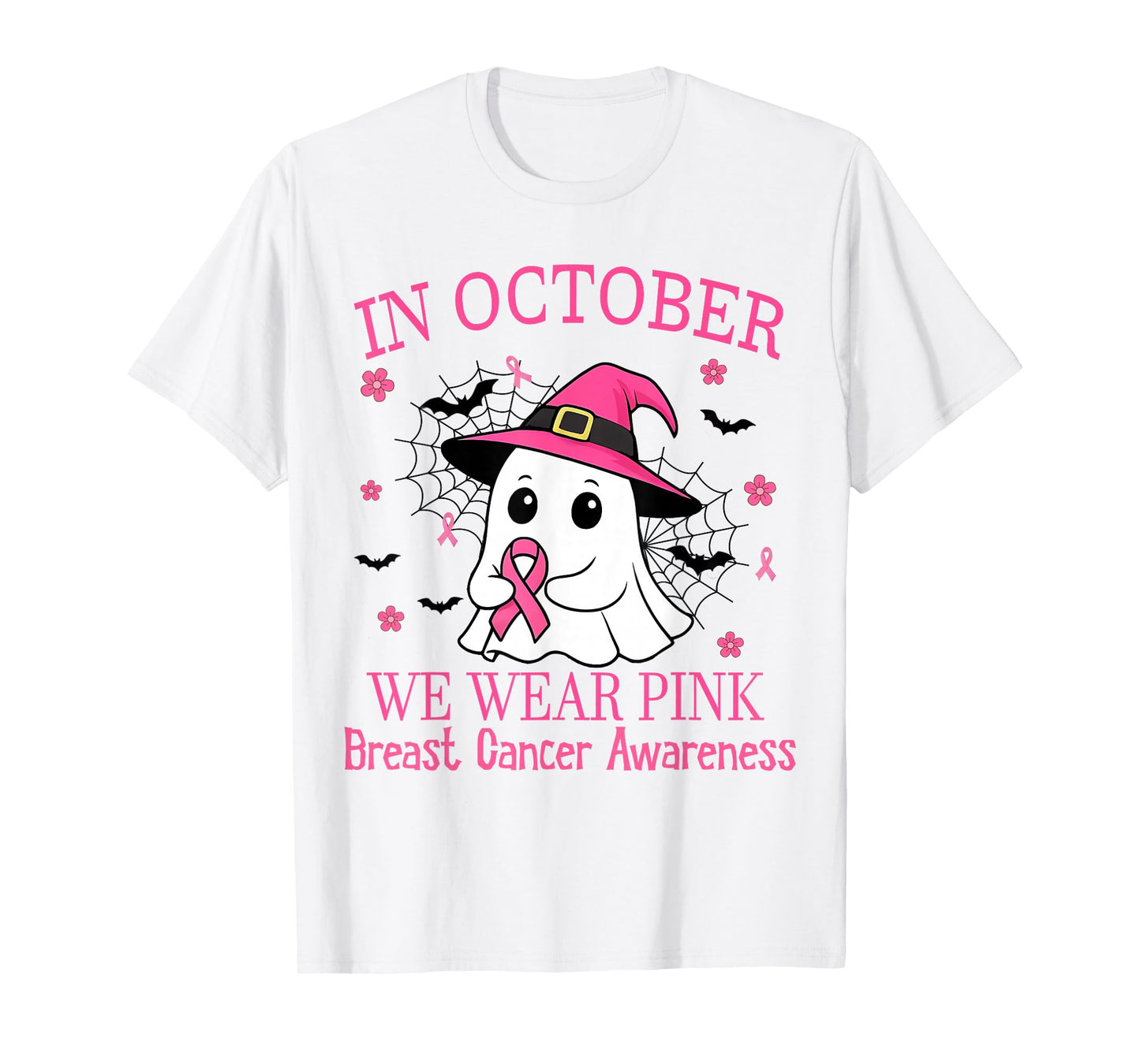 in October We Wear Pink Breast Cancer Awareness Women Girls T-Shirt